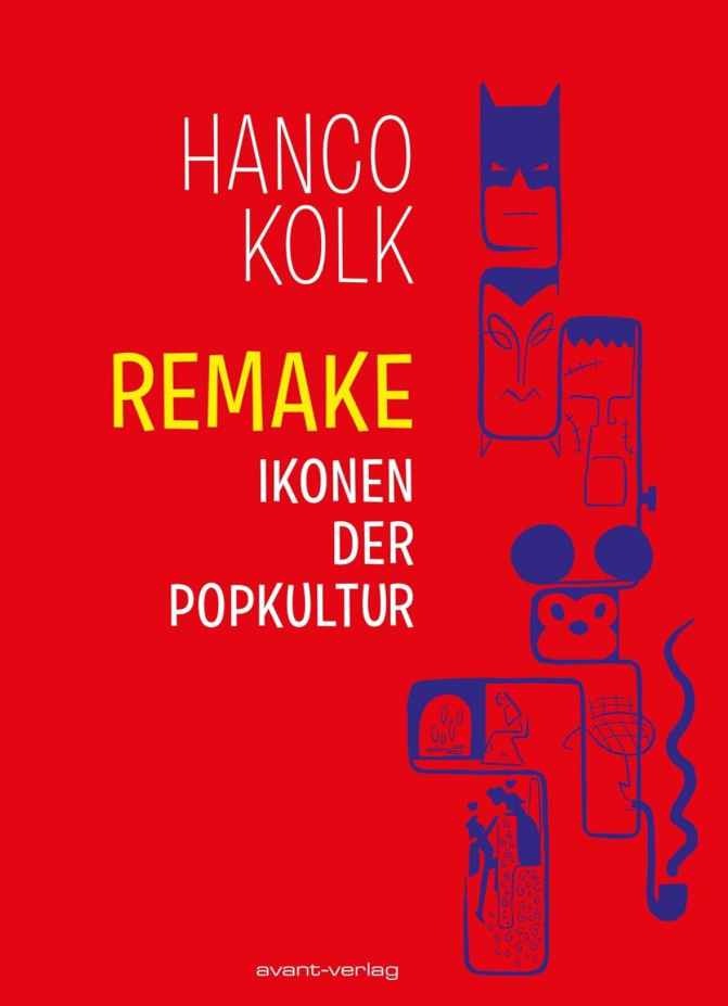 Remake – Ikonen der Popkultur